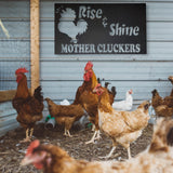 Rise & Shine Chicken Coop Metal Sign