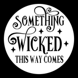 Something Wicked This Way Comes Metal Halloween Sign | Unique Holiday Decor