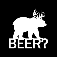 Deer - Bear - Beer? Metal Sign