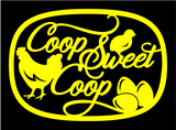 Coop Sweet Coop Chicken Coop Metal Sign - Farmhouse Decor - Rustic Wall Art