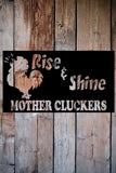 Rise & Shine Chicken Coop Metal Sign