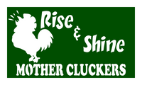 Rise & Shine Chicken Coop Metal Sign